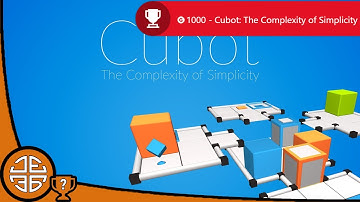 Cubot: The Complexity of Simplicity Game Walkthrough - All Achievements (1000G)
