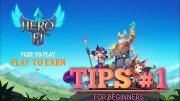 HeroFi Free Play To Earn | Tips #1 (for Beginners) #herofi #nft #play2earn