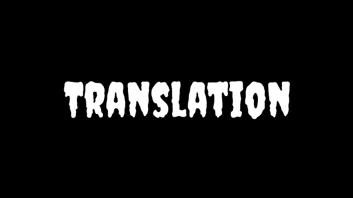 The Untold Story of Translation | First YouTube Video