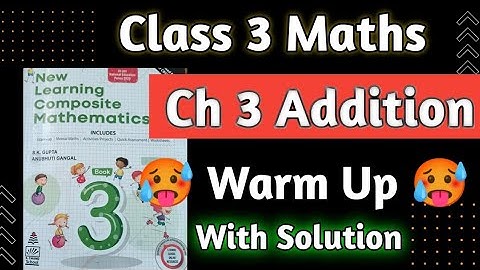 Class 3 Maths Chapter 3 Addition Warm Up | Addition Class 3 | Chapter 3 Addition by hpsgurugram