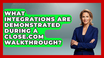 What Integrations Are Demonstrated During a Close.com Walkthrough? | Sales Saas Breakdown News