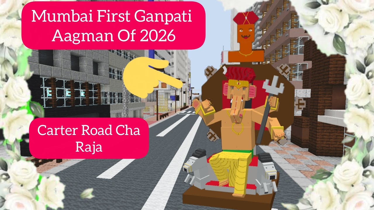 Mumbai First Ganpati Aagman of 2026 in Minecraft (Carter Road cha Raja). Best Mod for Minecraft.
