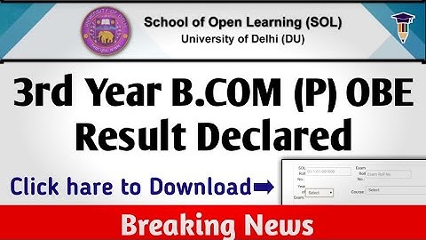 DU SOL Third Year B.COM Programme OBE Result Has been Declared | Breaking News | College Updates