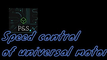 Speed Control of Universal Motor