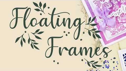 Tonic Introduces - Floating Frames