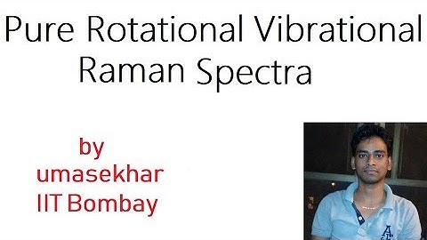 Pure Rotational Vibrational Raman Spectra