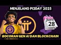 PINETWORK TERBARU ~PI2DAY 28 JUNI BOCORAN GenAI DAN BLOCKCHAIN