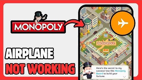 How To Fix Monopoly Go Game Airplane Mode Not Working