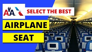 How to make GREAT seat selections on American Airlines