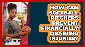 How Can Softball Pitchers Prevent Financially Draining Injuries? - Softball Basics and Beyond