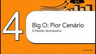 Complexidade de Algoritmos: Big O