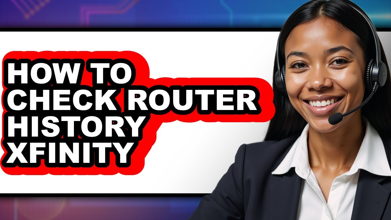 How to Check Router History Xfinity (updated) - YouTube