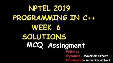 NPTEL c++ 2019 | Assignment 6 Solution | MCQ questions