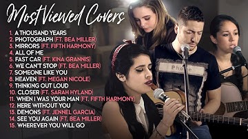 Boyce Avenue Most Viewed Acoustic Covers (ft. Fifth Harmony, Bea Miller, Sarah Hyland)