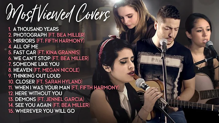 Boyce Avenue Most Viewed Acoustic Covers (ft. Fift...