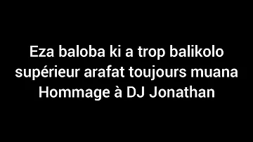 DJ Arafat - Hommage à Jonathan (paroles)