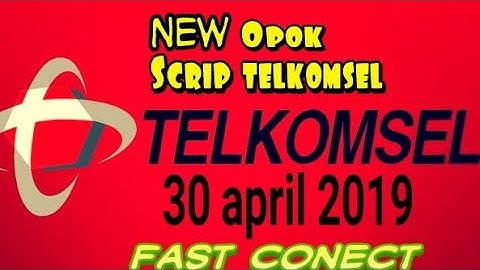 Telkomsel Opok New Scrip Qpython Terbaru 30 April 2019 FastConnect