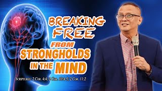 Download Lagu BREAKING FREE FROM STRONGHOLDS IN THE MIND - Ptr. Joey Crisostomo MP3