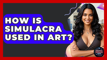 How Is Simulacra Used In Art? - Graphic Design Nerd