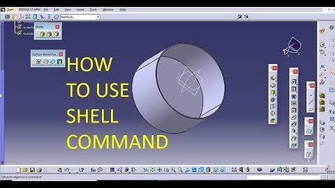 How to use Shell command in catia complete description