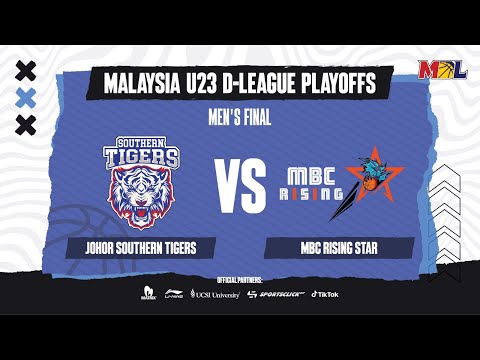 JOHOR SOUTHERN TIGERS vs MBC RISING STAR | Men&#39;s Finals | Malaysia U23 D-League Playoffs