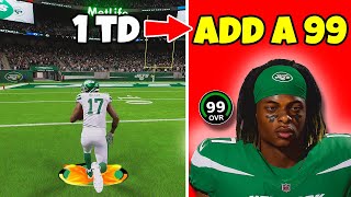 Score A Touchdown = Add A 99 Overall To The Jets