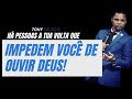 Há Pessoas A Tua Volta Bloqueando Teu Chamado Urgente!  | Profeta Tony Calado