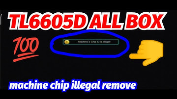 TL 6605d all box machine chip IDs legal remove💯#mastermind#cgcomedyking
