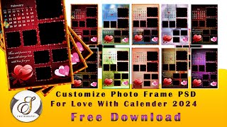 Customize Photo Frame PSD For Love with Callender 2024 Free Download