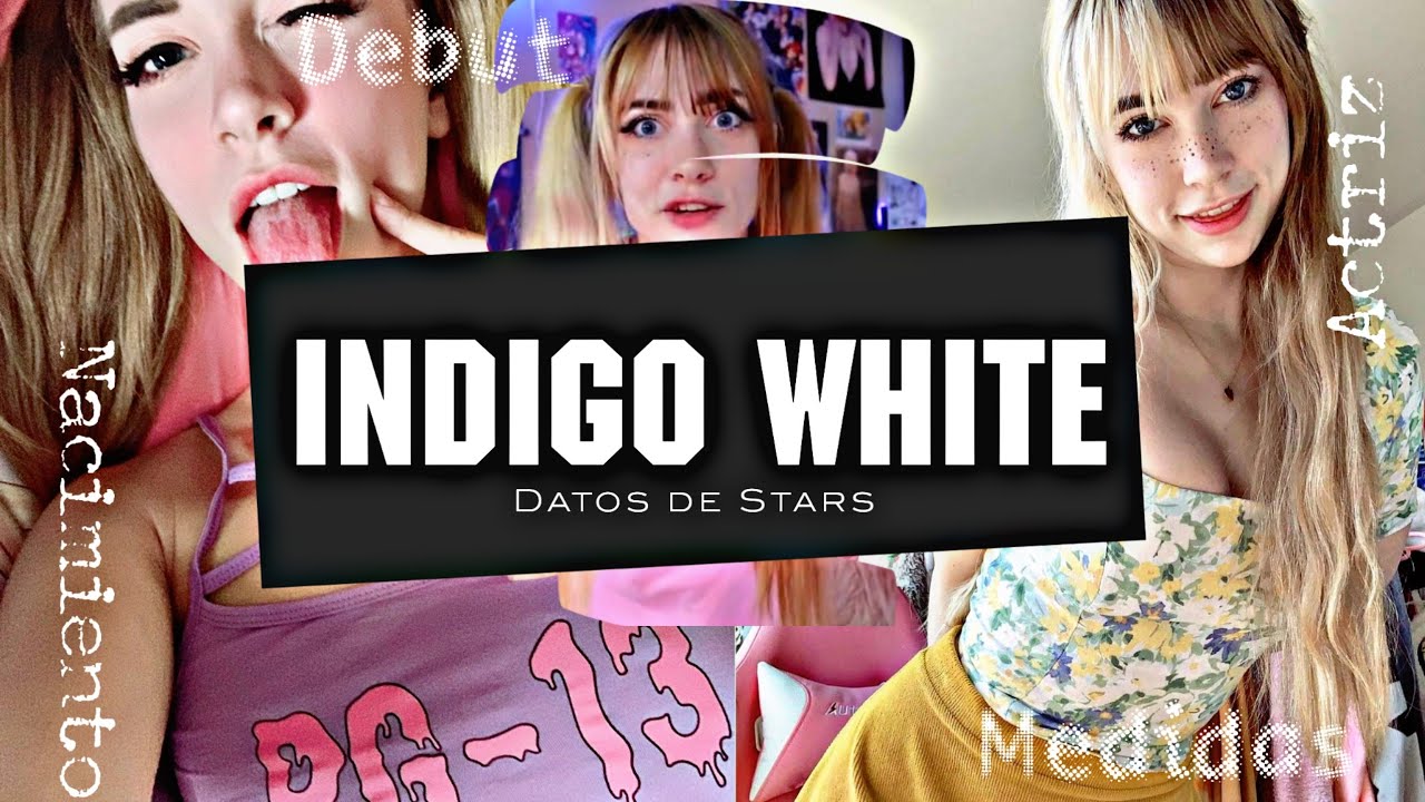 Indigo White / Datos Curiosos / Datos De - YouTube