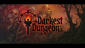 DARKEST DUNGEON #64 WEALD MEDIUM CHAMPION LVL 5