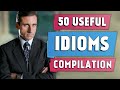 50 most useful idioms  extended compilation