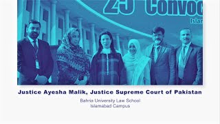 Justice Ayesha Malik | Women Empowerment: Opportunities & Challenges in the Legal Fraternity.