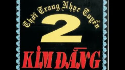 Thời trang nhạc tuyển - Kim Đằng 2 - #The Gioi Dia - #Thế Giới Đĩa #thegioidia.vn