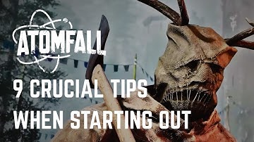 ATOMFALL 9 Tips to get STARTED