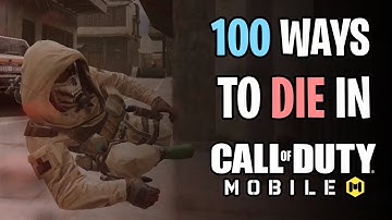 100 WAYS to DIE in Call of Duty: Mobile!