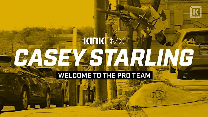 Casey Starling Welcome To The Pro Team! - Kink BMX