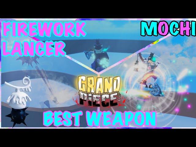 Grand Piece Online, GPO] Prestige Firework Lancer