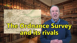 The Ordnance Survey and its rivals: Mapmaking 12