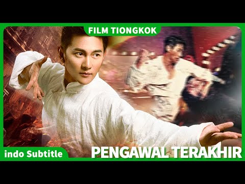 🎬Pengawal Kung Fu melindungi seorang gadis yang dikejar musuh dengan nyawanya