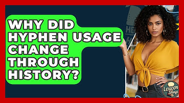 Why Did Hyphen Usage Change Through History? - Lexicon Lounge