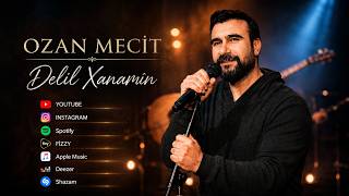 Ozan Mecit - Delîl Xanamin - 