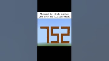(752) Minecraft but I build numbers until I reached 100k subscribers #minecraft #minecraftshorts