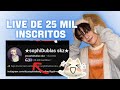 LIVE DE 25 MIL INSCRITOS 🥹💙💙💙💙💥