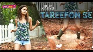 Taarefo se | Dear Zindagi | Ali Zafar | Amit Trivedi