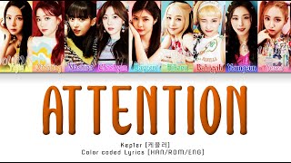 Kep1er (케플러) Attention - Color Coded Lyrics [HAN/ROM/ENG]