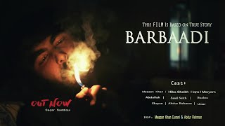 Barbaadi - short film