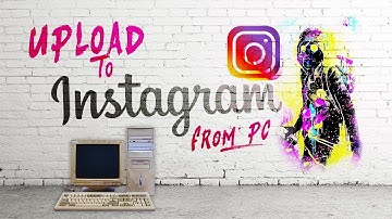 How to UPLOAD photos to INSTAGRAM from Computer? (2017)
