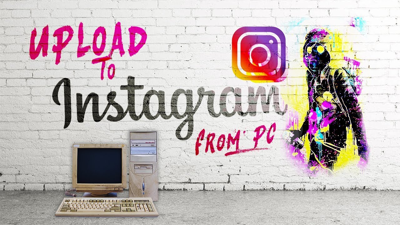 How To Upload Photos To Instagram From Computer How To Upload Photos To Instagram From Computer