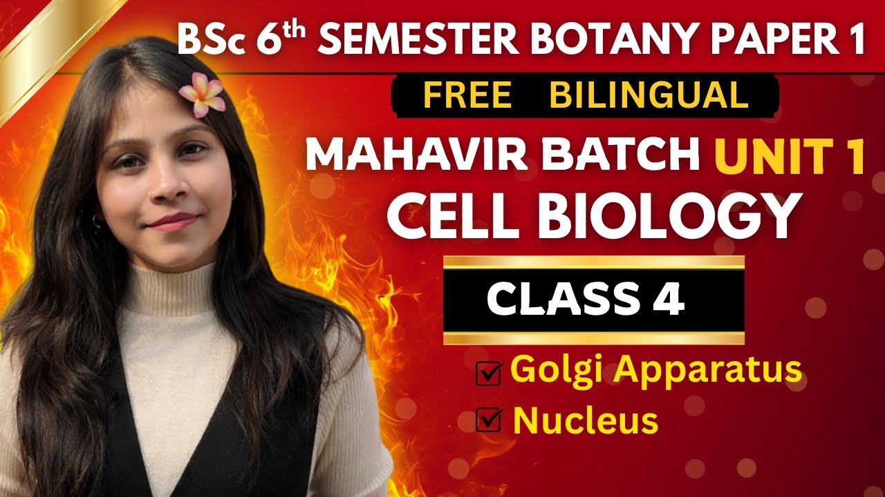 Cell Biology Bsc 6th semester Botany Paper 1 Unit 1 💯🔥| Bilingual ...